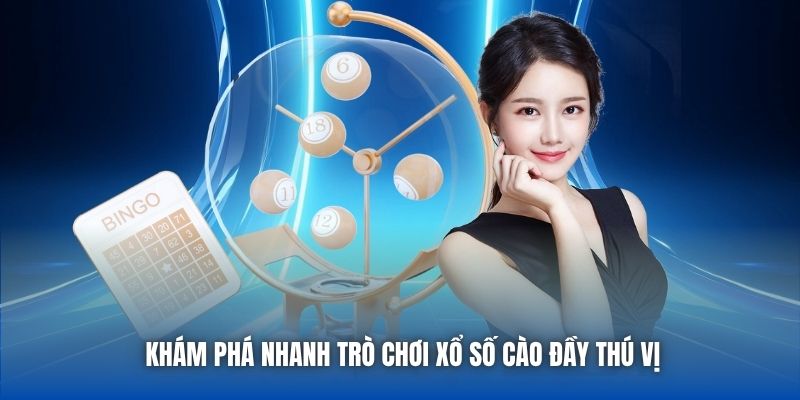 Khám phá nhanh trò chơi xổ số cào đầy thú vị